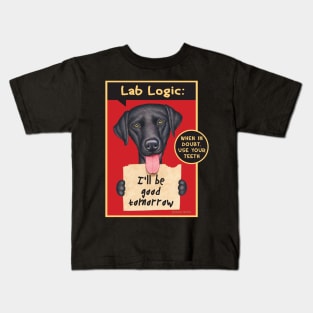 Cute Labrador Retriever with I'll be good tomorrow on Black Lab Holding Sign tee Kids T-Shirt